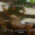 Horny women Brea
